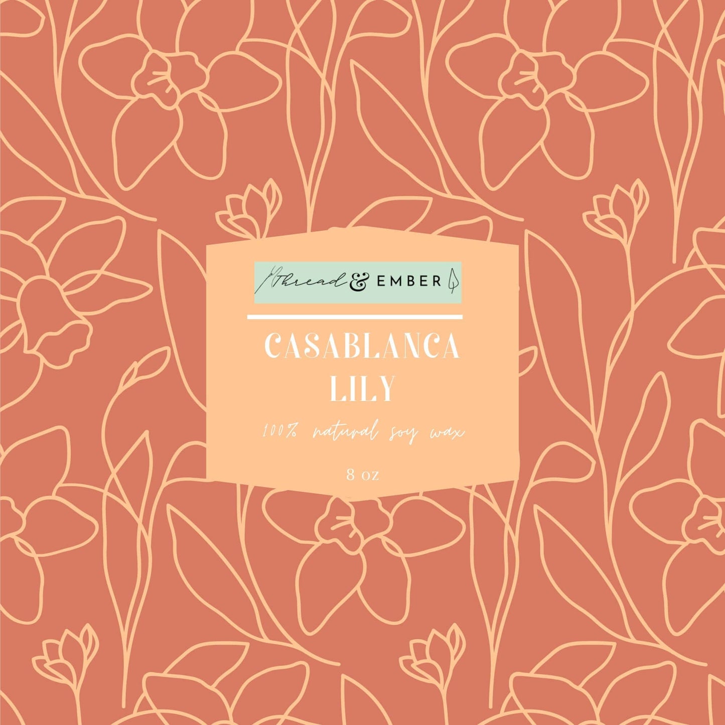 Casablanca Lily | Handmade Candle | Soy Wax-Thread & Ember
